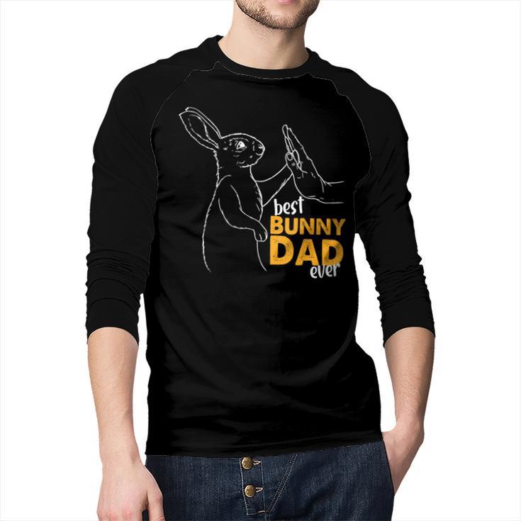Best Bunny Dad Ever Rabbit Daddy Bunny Father Bunny Men Baseball Raglan Shirt