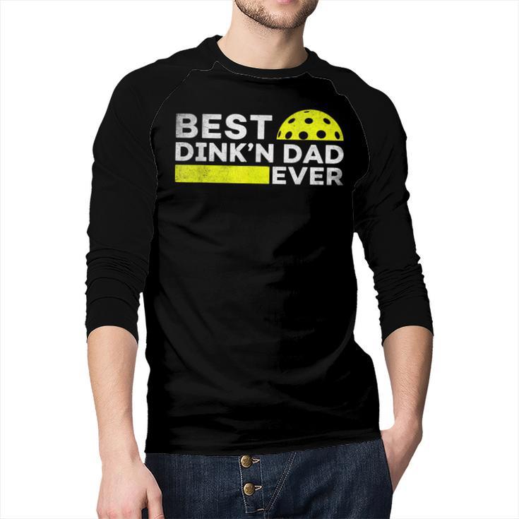 Best Dink'n Dad Ever Pickleball Men Baseball Raglan Shirt