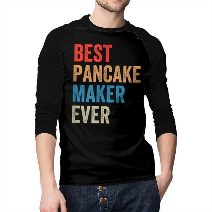 Best Pancake Maker Ever Baking For Baker Dad Or Mom Men Baseball Raglan Shirt