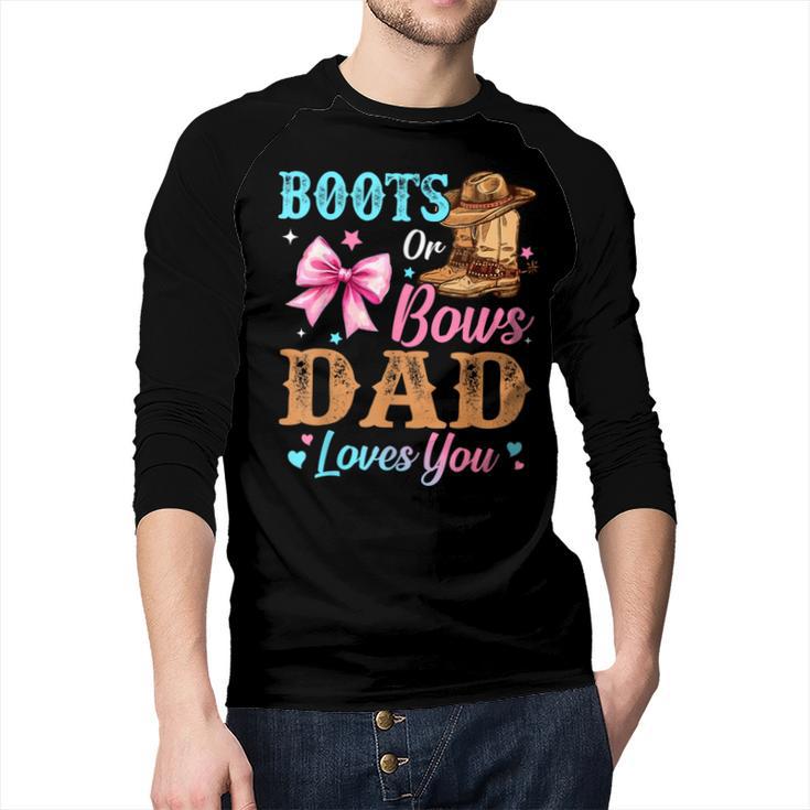 Boots Or Bows Dad Loves You Gender Reveal Daddy Men Baseball Raglan Shirt