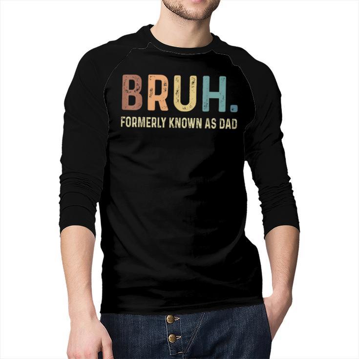 Bruh Formerly Known As Dad Men Baseball Raglan Shirt