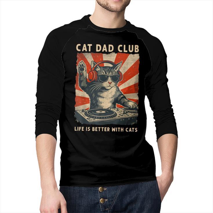 Cat Dad Club Life Is Better With Cats Cat Dad Cat Men Baseball Raglan Shirt