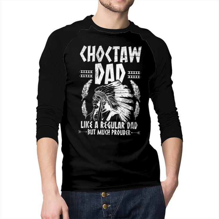 Choctaw Tribe For a Proud Choctaw Dad Men Baseball Raglan Shirt