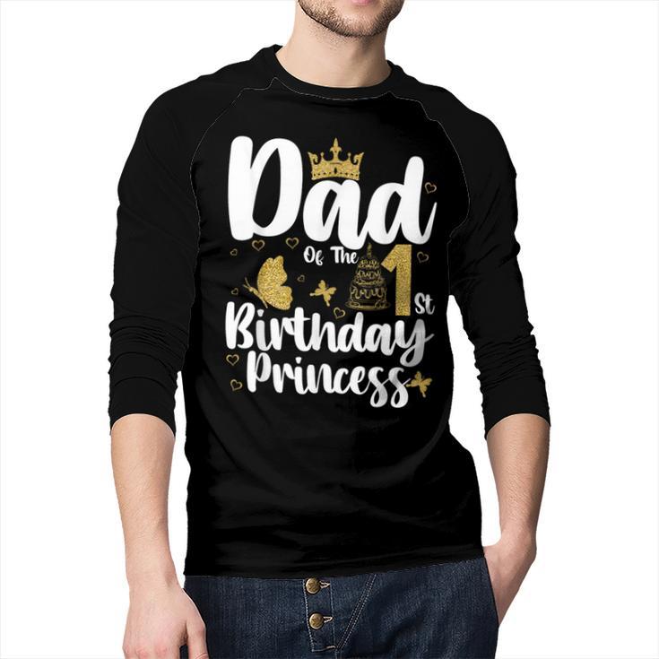 Dad Of The 1st Birthday Princess Girl 1 Years Old B-Day Men Baseball Raglan Shirt