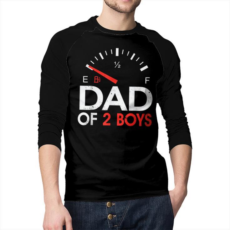 Dad Of 2 Boys Fuel Gas Gauge Father Of Two Sons Men Men Baseball Raglan Shirt