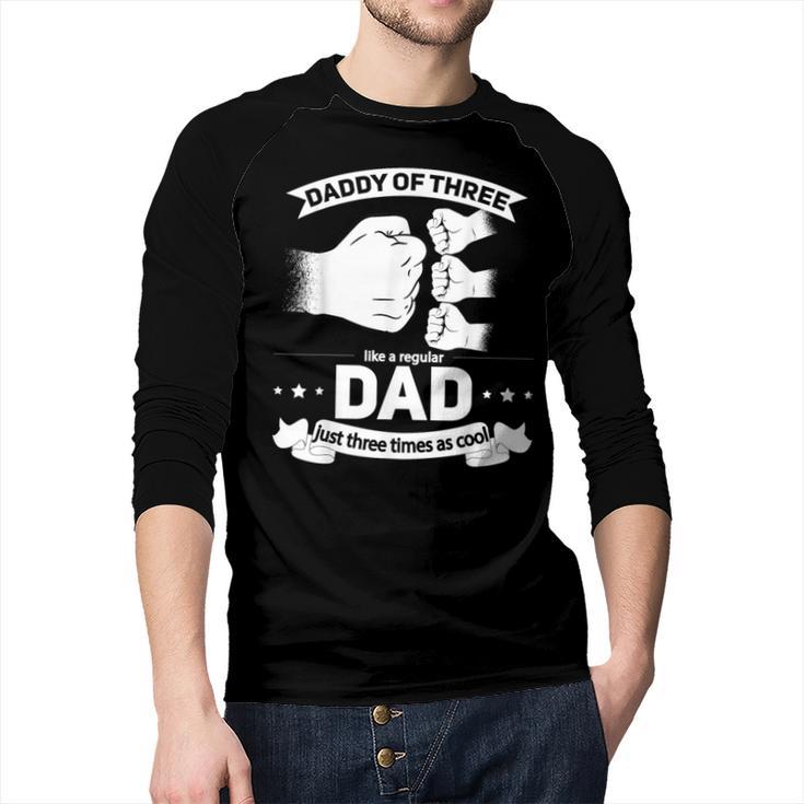 Dad Of 3 Cool Daddy Of Three Fathers Day Dad Of Three Men Baseball Raglan Shirt