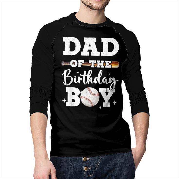 Dad Of The Birthday Boy Baseball Bday Family Men Baseball Raglan Shirt