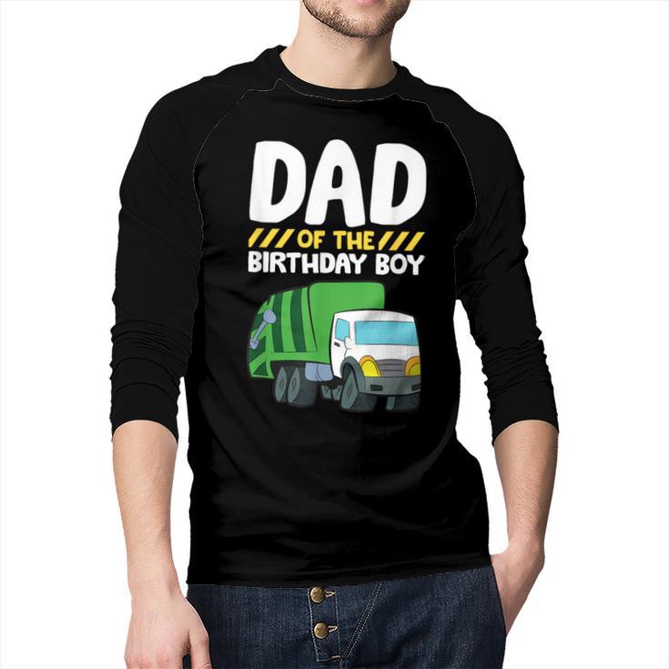 Dad Of The Birthday Boy Garbage Truck Birthday Party Men Baseball Raglan Shirt