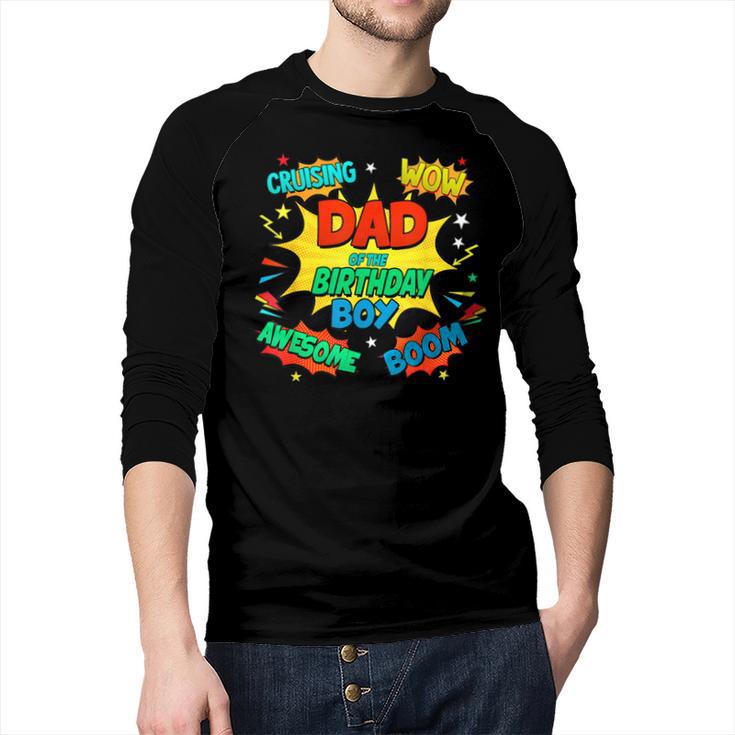 Dad Of The Birthday Boy Shirt Father Superhero Comic Party Men Baseball Raglan Shirt