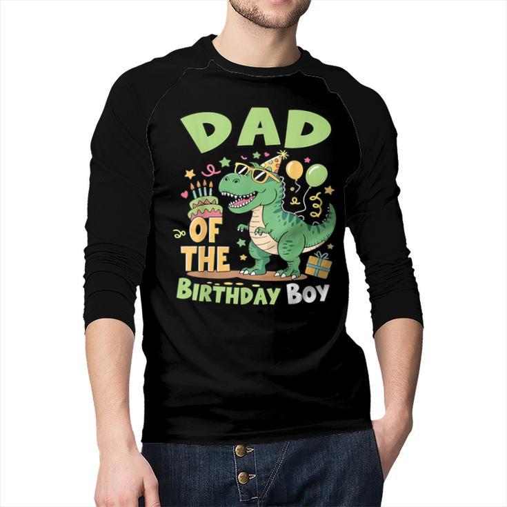 Dad Of The Birthday Boy T Rex Dinosaur Family Party Men Baseball Raglan Shirt