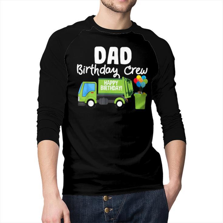 Dad Birthday Crew Garbage Truck Birthday Party T-Shirt Men Baseball Raglan Shirt