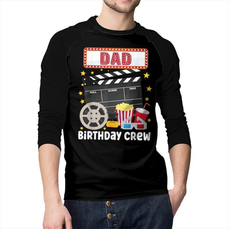 Dad Birthday Crew Movie Night Theme Matching Party Men Baseball Raglan Shirt