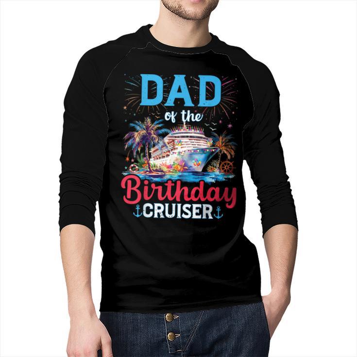 Dad Of The Birthday Cruiser Cruise Birthday Men Baseball Raglan Shirt