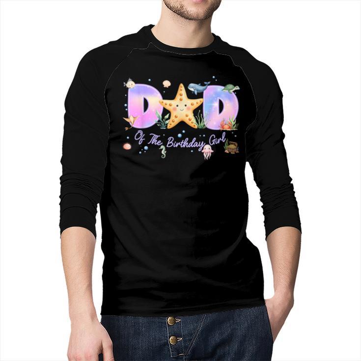 Dad Of The Birthday Girl One-Der The Sea Family Matching Men Baseball Raglan Shirt