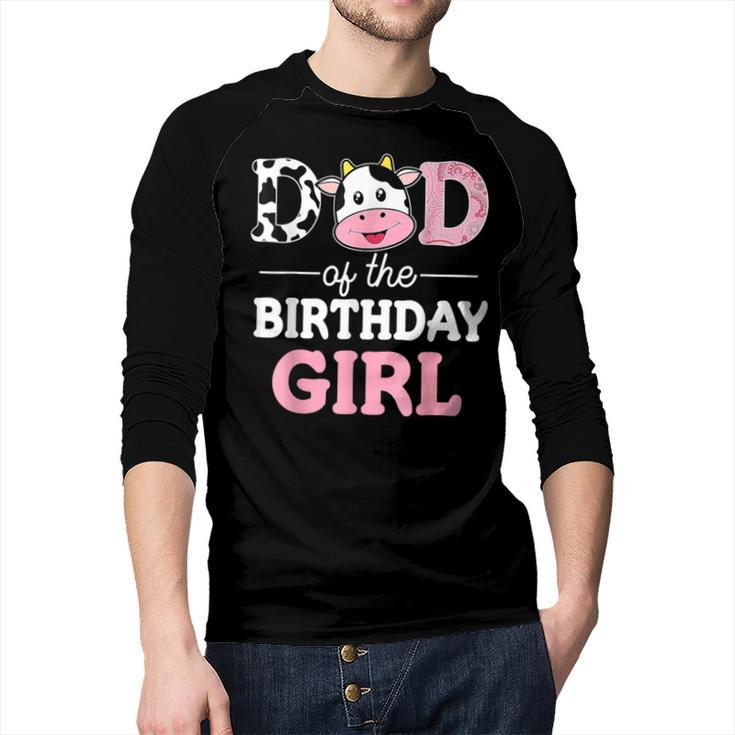 Dad Of The Birthday Girl Shirt Farm Cow Daddy Papa 1st Men Baseball Raglan Shirt