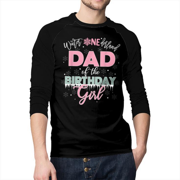 Dad Of The Birthday Girl Shirt Winter Onederland Family Men Baseball Raglan Shirt