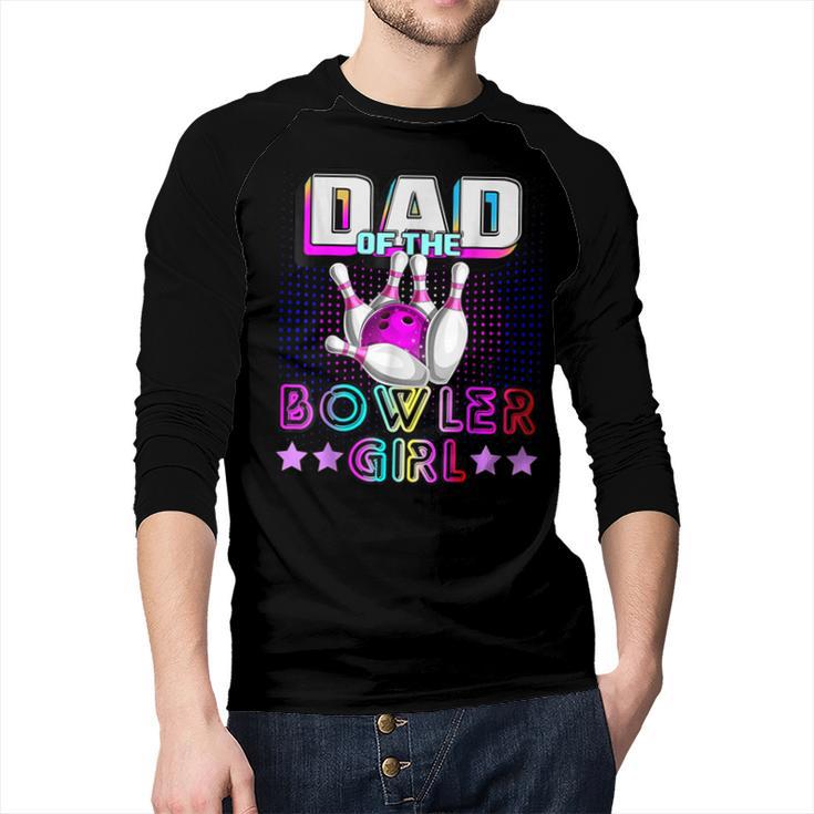 Dad Of The Bowler Girl Matching Family Bowling Birthday Men Baseball Raglan Shirt