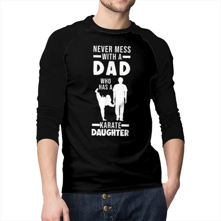 Dad Who Has a Karate Daughter Dad & Daughter Men Baseball Raglan Shirt