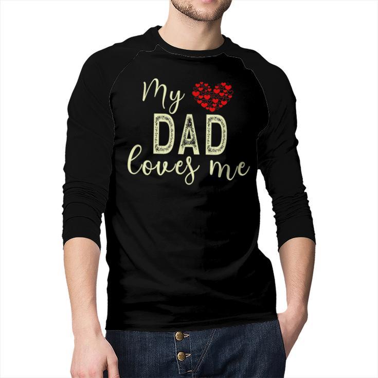 My Dad Loves Me Men Baseball Raglan Shirt