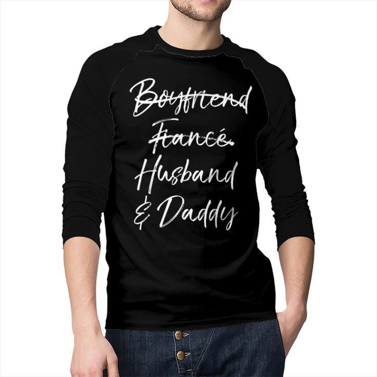Dad Not Boyfriend Fiance Marked Out Husband & Daddy Men Baseball Raglan Shirt