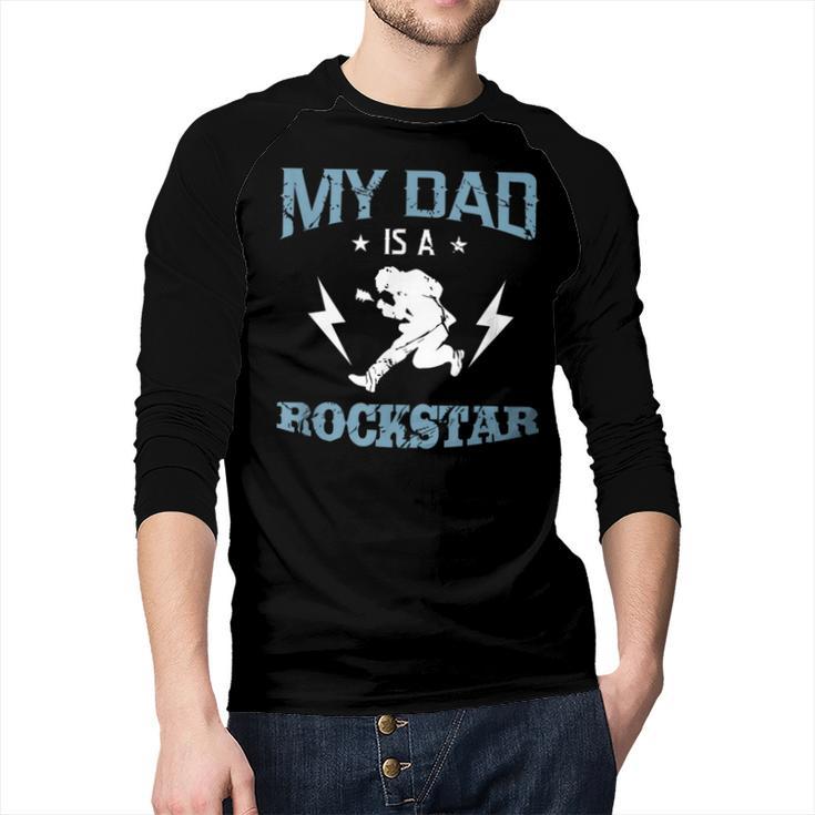 MY DAD IS A ROCKSTAR DADDY Father Sday Men Baseball Raglan Shirt