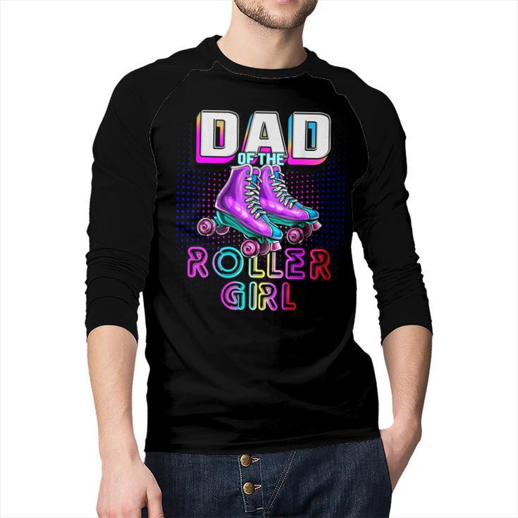 Dad Of Roller Girl Roller Skating Birthday Matching Family Men Baseball Raglan Shirt