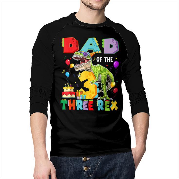 Dad Of The Three Rex 3Rd Birthday Boy Dinosaur T-Rex Men Baseball Raglan Shirt