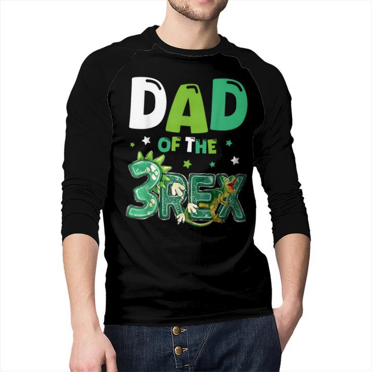Dad Of The Three Rex Birthday Dinosaur Family Matching Men Baseball Raglan Shirt