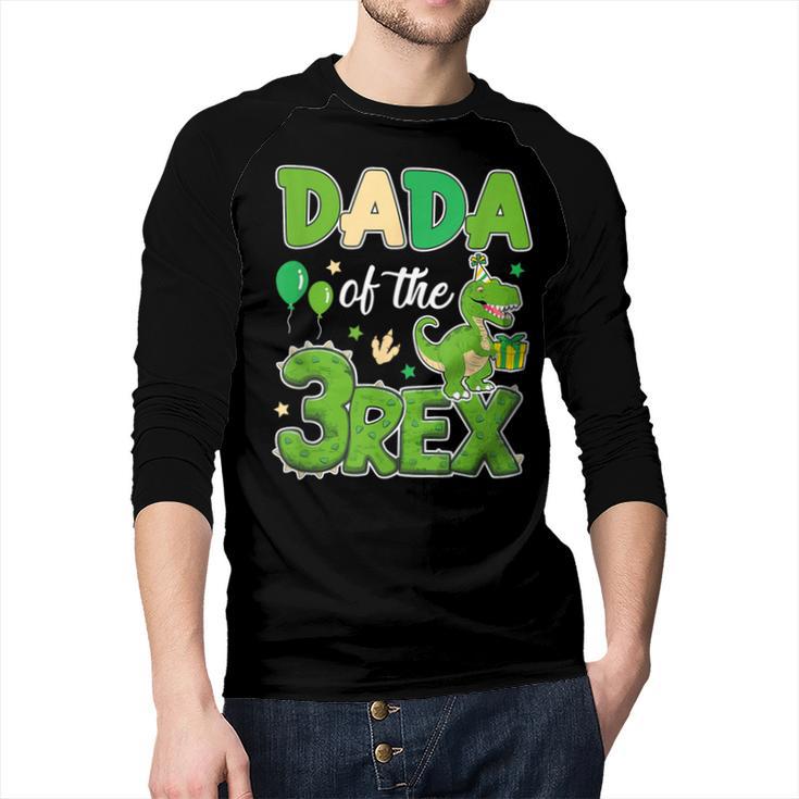 Dada Of The Three Rex Birthday Dinosaur Family Matching Men Baseball Raglan Shirt