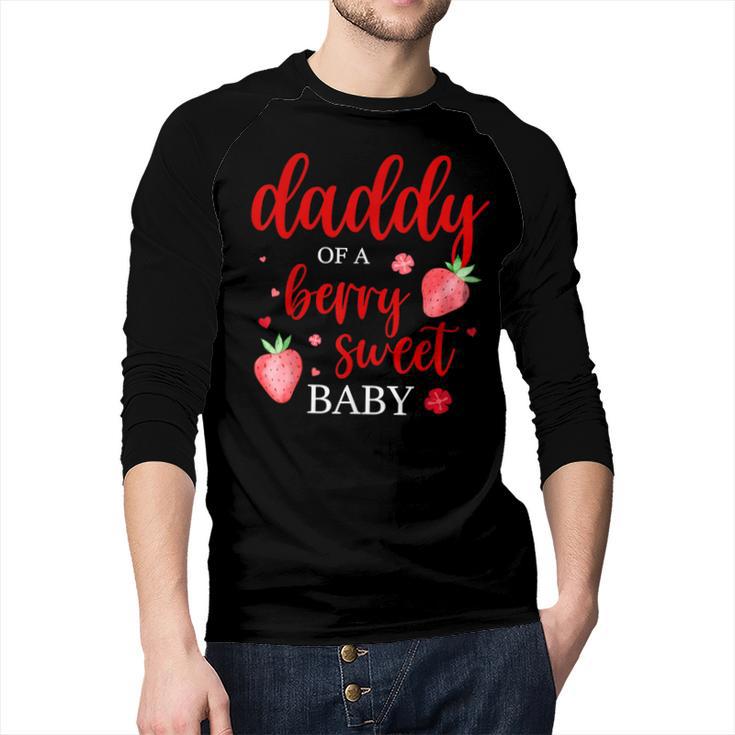 Daddy Of A Berry Sweet One Strawberry Baby First Birthday Men Baseball Raglan Shirt