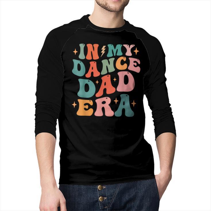 In My Dance Dad Era Men Baseball Raglan Shirt