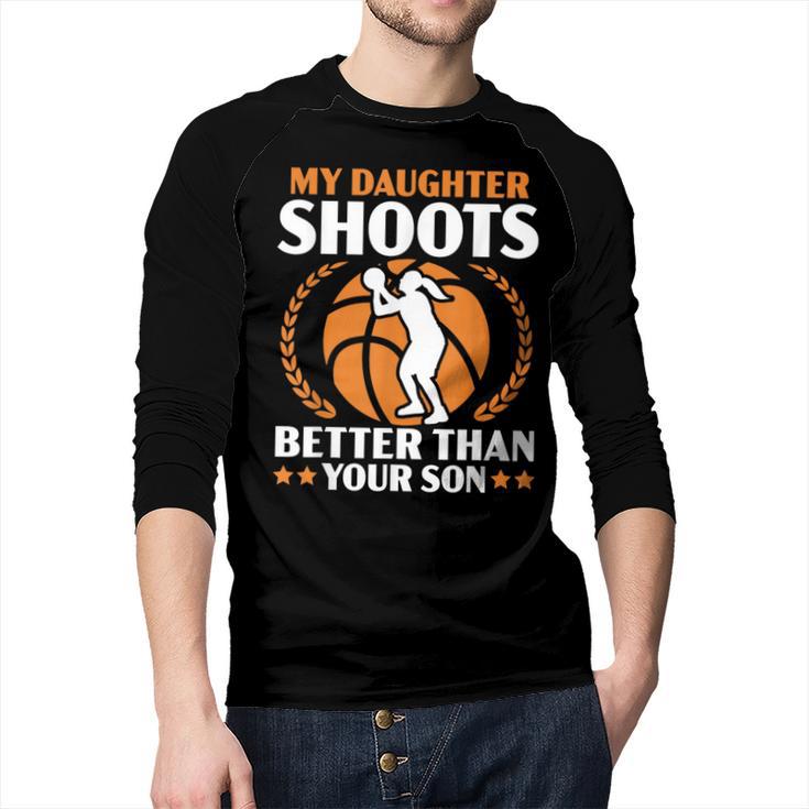 Daughter Basketball Sport Basketball Dad Mom Basketball Fan Men Baseball Raglan Shirt