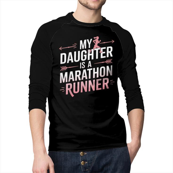 My Daughter Is A Marathon Runner Proud Mom & Dad Men Baseball Raglan Shirt