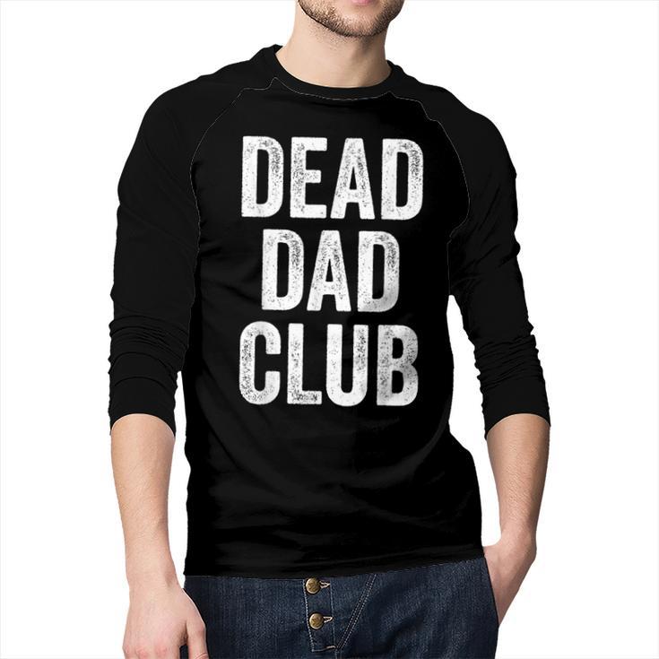 Dead Dad Club Vintage Saying Men Baseball Raglan Shirt