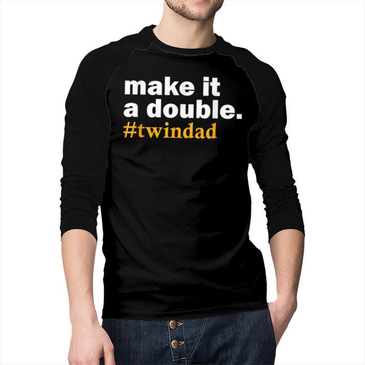 Make It a Double Twin Parent New Dad Men Baseball Raglan Shirt