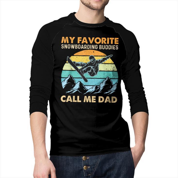 My Favorite Snowboarding Buddies Call Me Dad Snowboarder Men Baseball Raglan Shirt