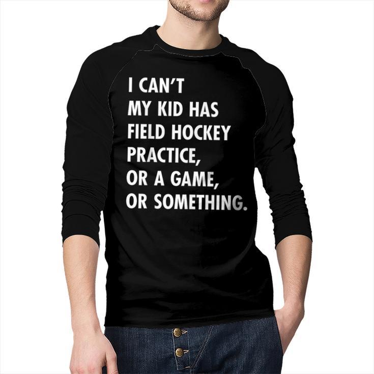 Field Hockey Mom And Dad Practice Game Men Baseball Raglan Shirt