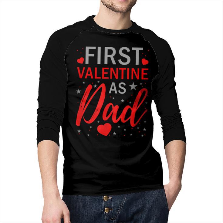 My First Valentine As Dad 2025 For a Proud New Father Men Baseball Raglan Shirt