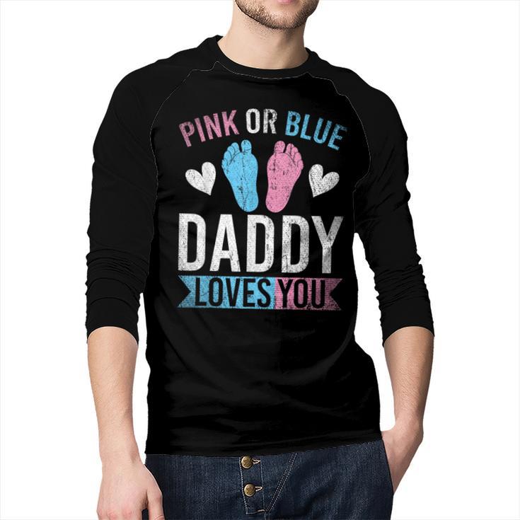 Future Dad Pink Or Blue Daddy Loves You Gender Reveal Men Baseball Raglan Shirt