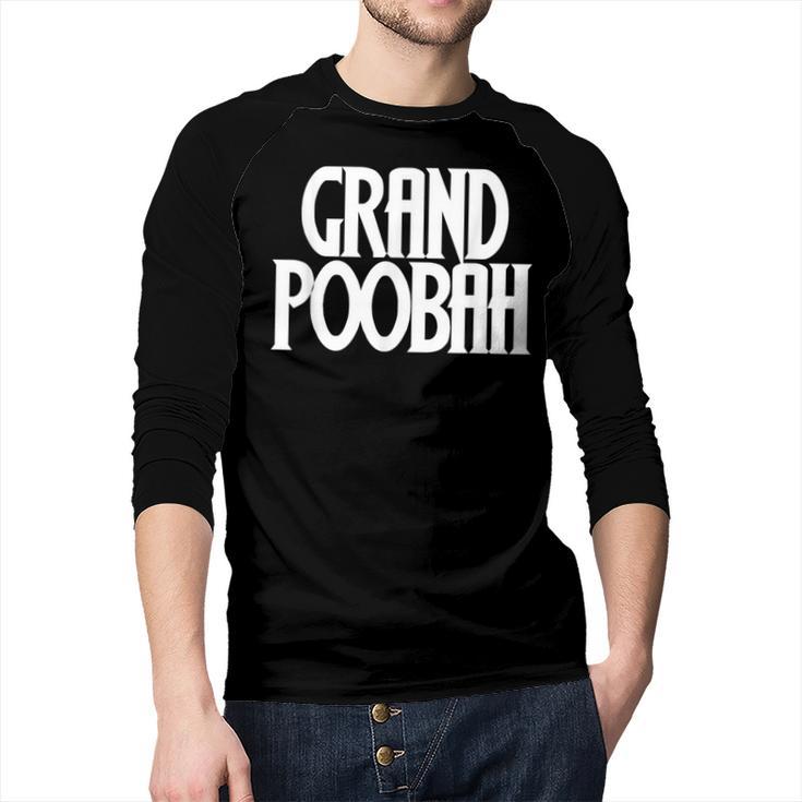 Grand Poobah Shirt For Fathers Day Dad T-Shirt Men Baseball Raglan Shirt