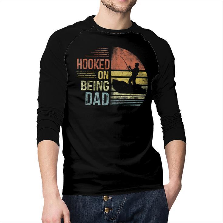Hooked On Being Dad Fishing Dad Father's Day Men Baseball Raglan Shirt