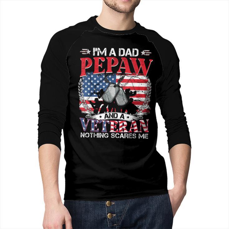 I'm Dad Pepaw Veteran Nothing Scares Me Father's Day Men Baseball Raglan Shirt