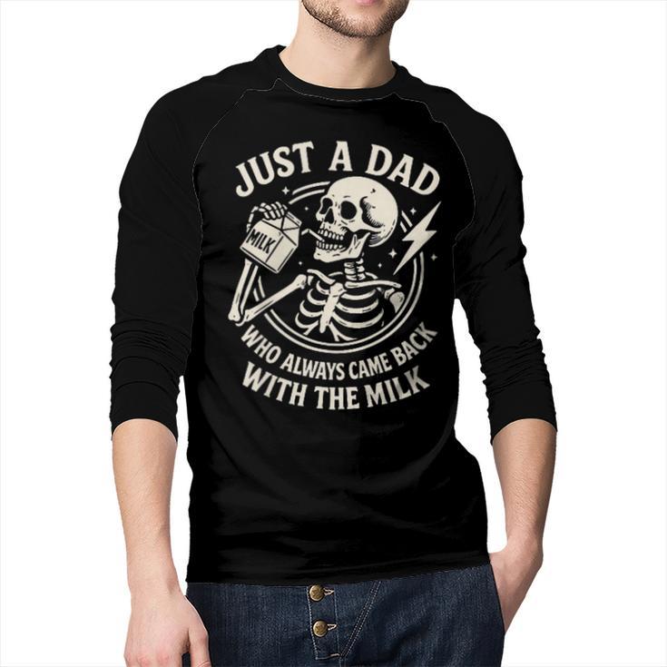 Just A Dad Who Always Came Back Skeleton Fathers Day Men Baseball Raglan Shirt