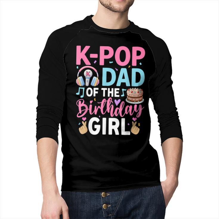 K-Pop Dad Of The Birthday Girl Men Baseball Raglan Shirt