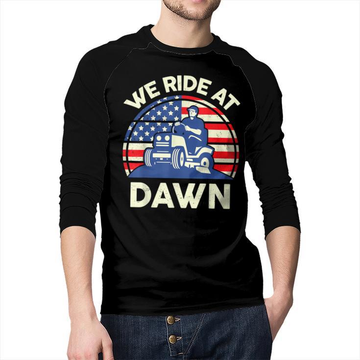 Lawn Mowing We Ride At Dawn Father Day Care Mower Dad Men Baseball Raglan Shirt