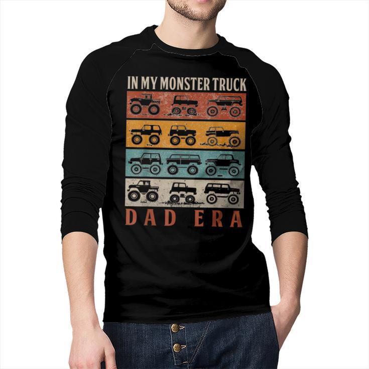 In My Monster Trucks Dad Era Matching Family Truck Lovers Men Baseball Raglan Shirt