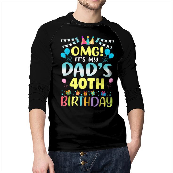 OMG It's My Dad's 40th Birthday Sweet 40 Years Old Men Baseball Raglan Shirt