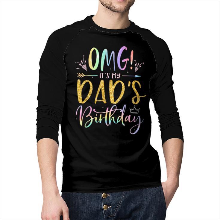 OMG It's My Dad's Birthday Happy Bday Father Tie Dye Small Men Baseball Raglan Shirt