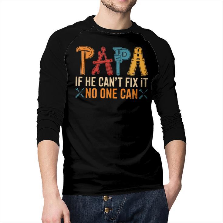 Papa If He Can't Fix It No One Can Father's Day Dad Grandpa Men Baseball Raglan Shirt