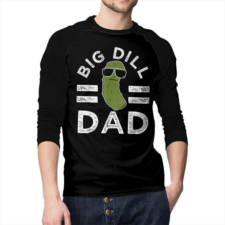 Pickle Pun Big Dill Dad Saying Dad Joke Father Humor Men Baseball Raglan Shirt